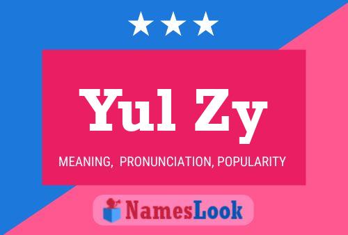 Poster del nome Yul Zy