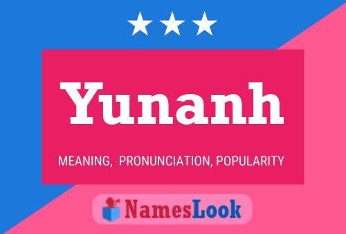 Poster del nome Yunanh