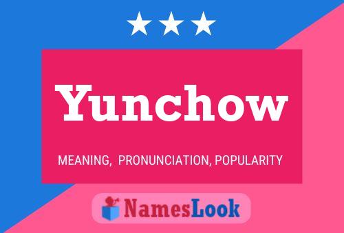 Poster del nome Yunchow