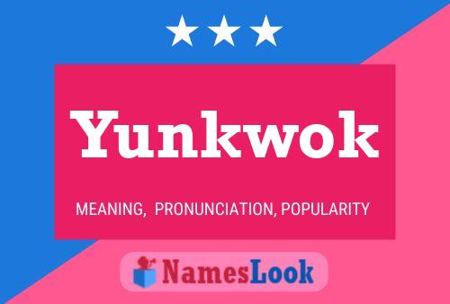 Poster del nome Yunkwok