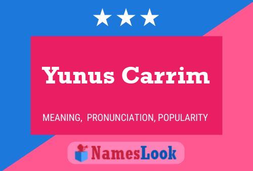 Poster del nome Yunus Carrim