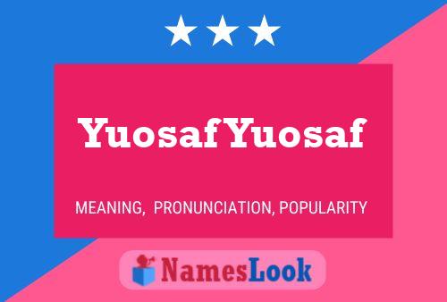 Poster del nome Yuosaf Yuosaf