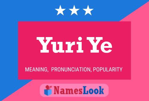 Poster del nome Yuri Ye