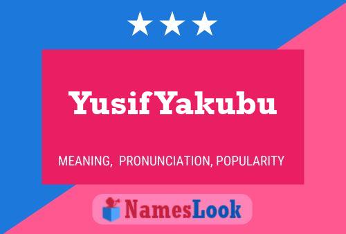 Poster del nome Yusif Yakubu