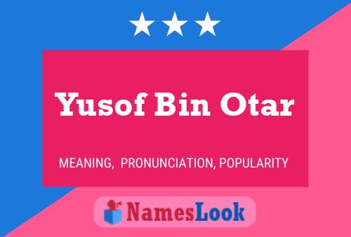 Poster del nome Yusof Bin Otar