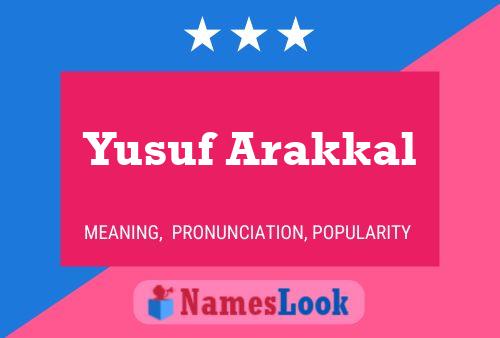 Poster del nome Yusuf Arakkal