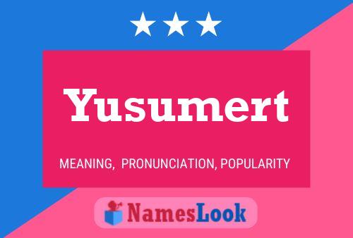 Poster del nome Yusumert