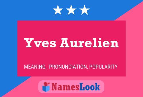 Poster del nome Yves Aurelien