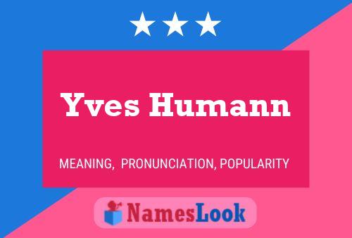 Poster del nome Yves Humann