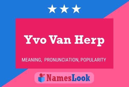 Poster del nome Yvo Van Herp