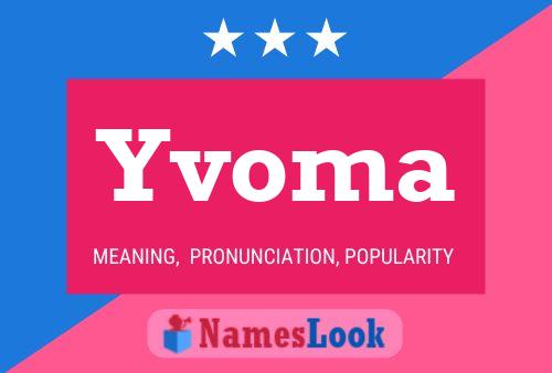 Poster del nome Yvoma