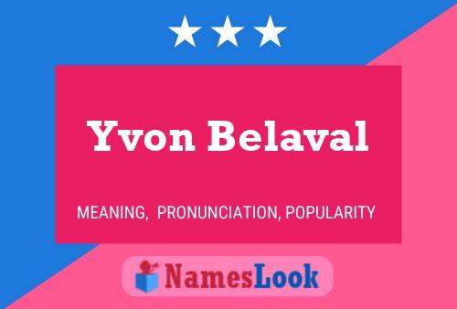 Poster del nome Yvon Belaval