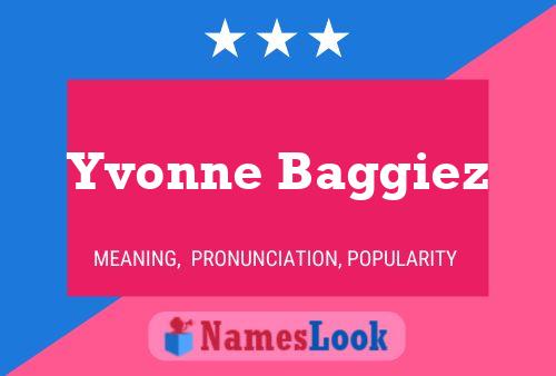 Poster del nome Yvonne Baggiez