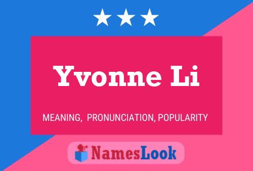 Poster del nome Yvonne Li