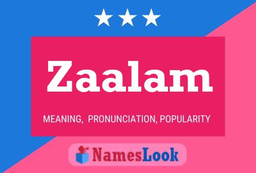 Poster del nome Zaalam