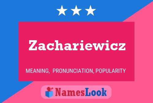 Poster del nome Zachariewicz