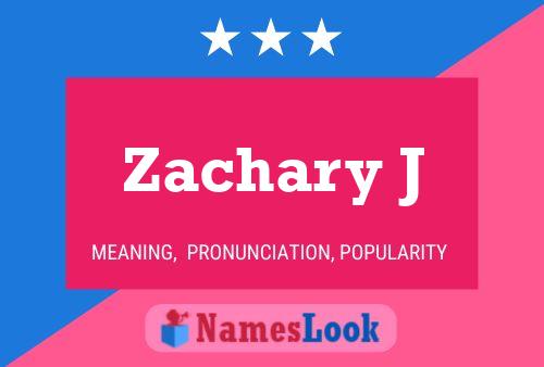 Poster del nome Zachary J