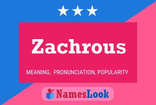 Poster del nome Zachrous