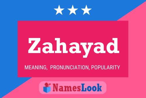 Poster del nome Zahayad