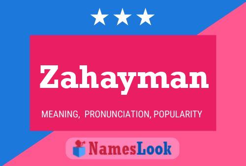 Poster del nome Zahayman