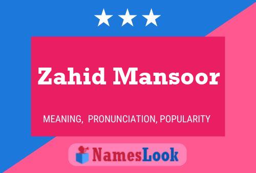 Poster del nome Zahid Mansoor