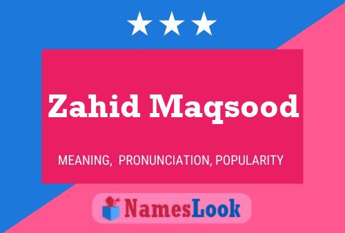 Poster del nome Zahid Maqsood