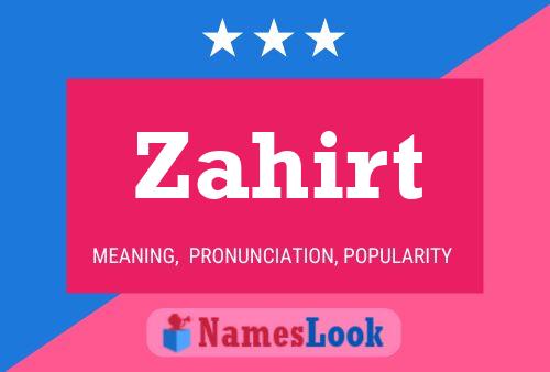 Poster del nome Zahirt