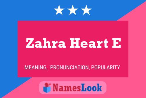 Poster del nome Zahra Heart E