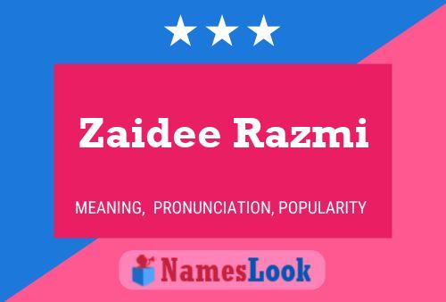 Poster del nome Zaidee Razmi