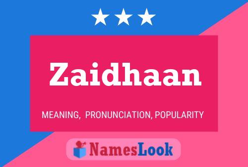 Poster del nome Zaidhaan