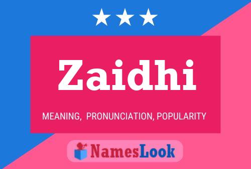 Poster del nome Zaidhi