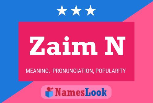 Poster del nome Zaim N