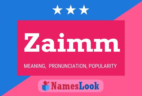 Poster del nome Zaimm