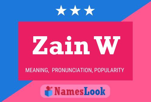 Poster del nome Zain W