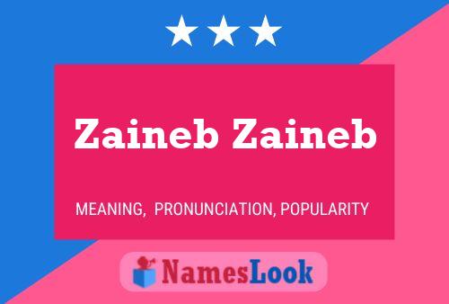 Poster del nome Zaineb Zaineb