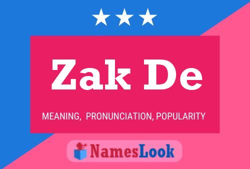 Poster del nome Zak De