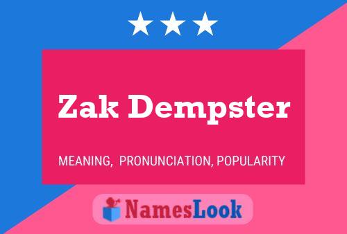 Poster del nome Zak Dempster