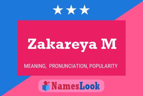 Poster del nome Zakareya M