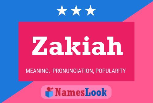 Poster del nome Zakiah