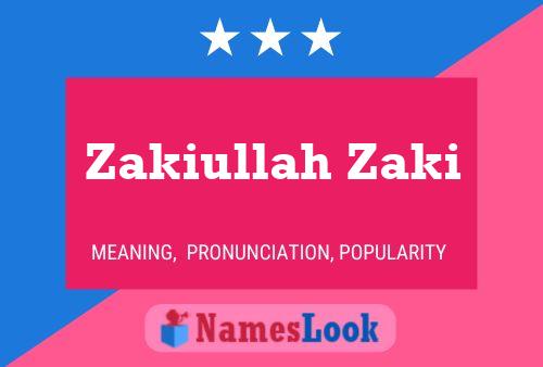 Poster del nome Zakiullah Zaki