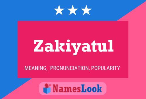 Poster del nome Zakiyatul