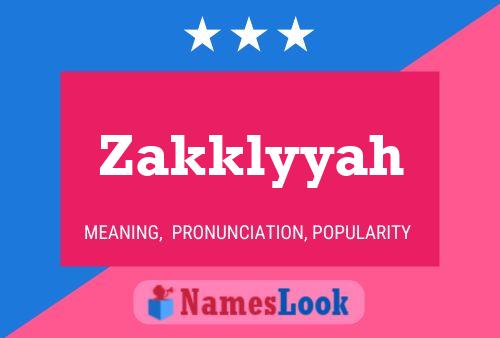 Poster del nome Zakklyyah