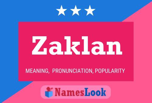 Poster del nome Zaklan