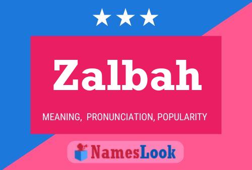 Poster del nome Zalbah