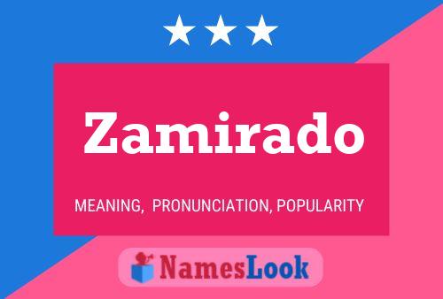 Poster del nome Zamirado