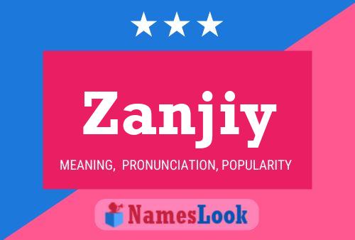 Poster del nome Zanjiy