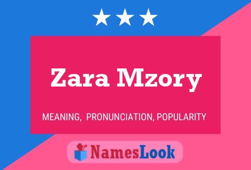 Poster del nome Zara Mzory