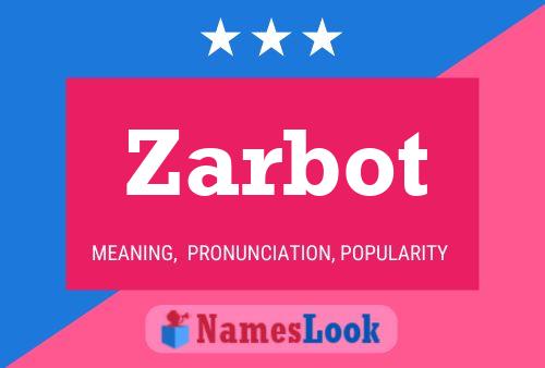 Poster del nome Zarbot