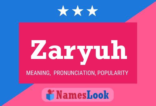 Poster del nome Zaryuh