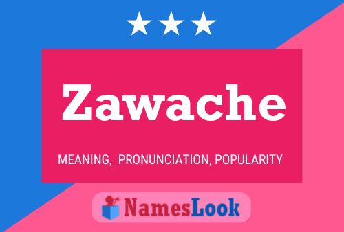 Poster del nome Zawache